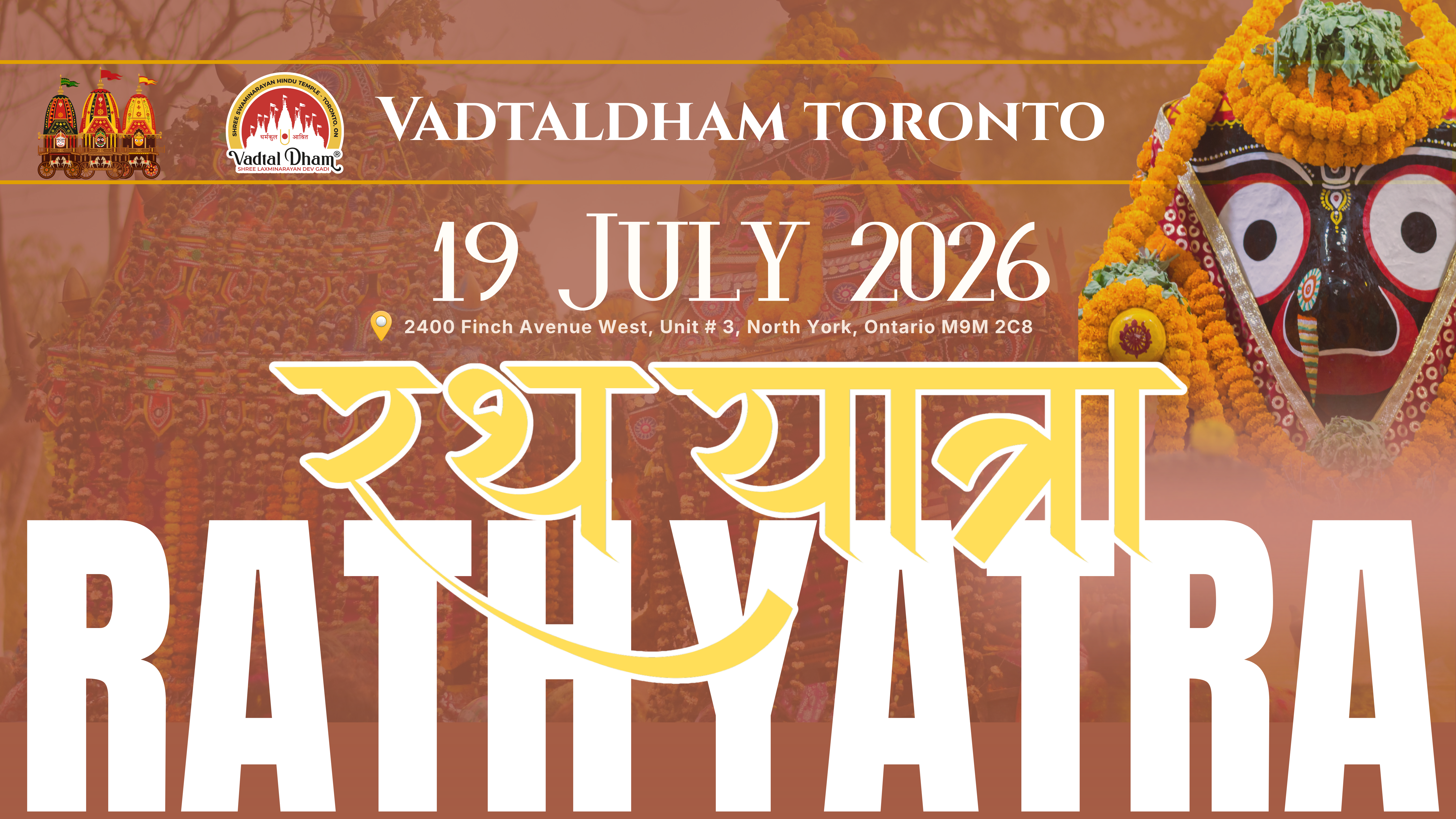 Vadtaldham Toronto Rath Yatra event flyer for 19 July 2026 at 2400 Finch Avenue West, North York